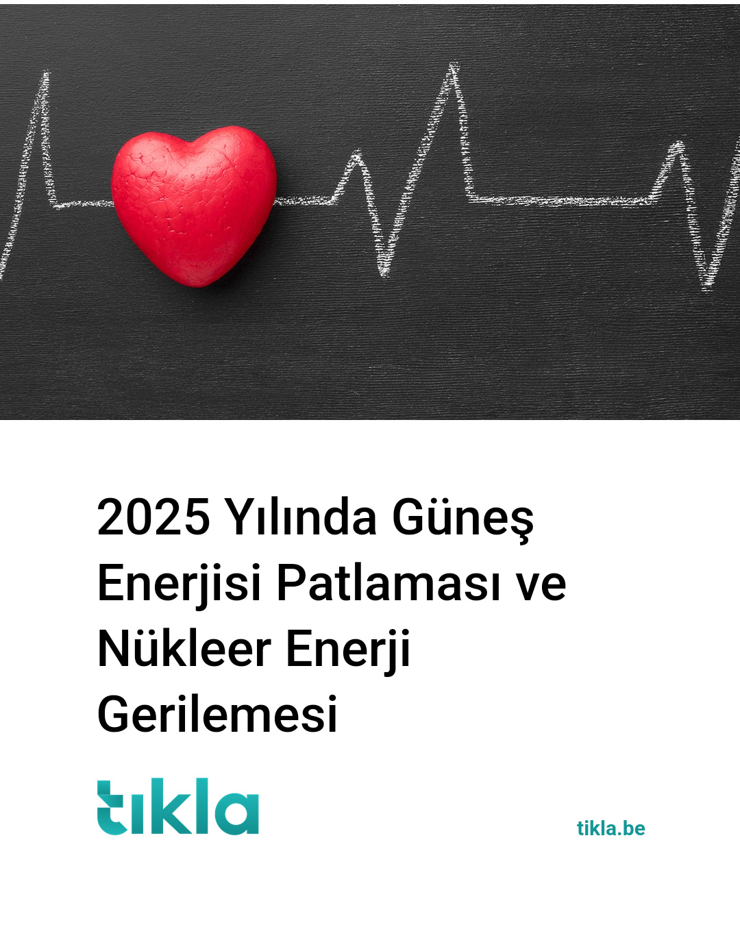 2025 Yılında Güneş Enerjisi Patlaması ve Nükleer Enerji Gerilemesi